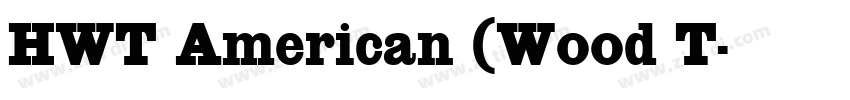 HWT American (Wood T字体转换